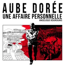 Angelique Kourounis : Aube dorée, une affaire personnelle