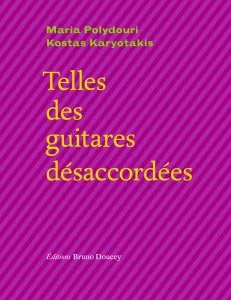 Telles des guitares désaccordées